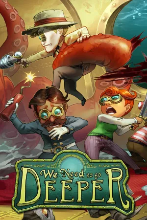 We Need To Go Deeper (PC/MAC)